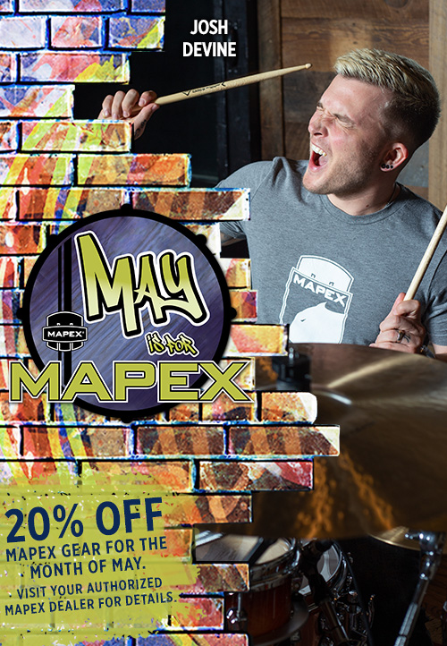 The Tradition Continues! Mapex Declares “May is for Mapex” With Month-Long Gear Promotion