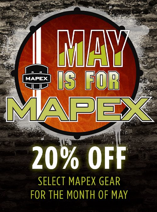 “May is for Mapex” 5 Years Strong