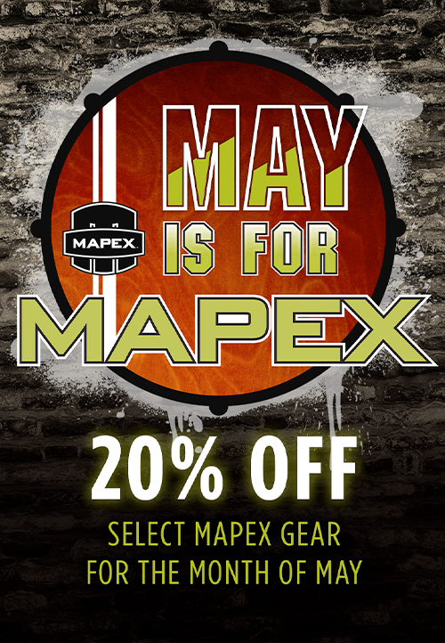 “May is for Mapex” 5 Years Strong